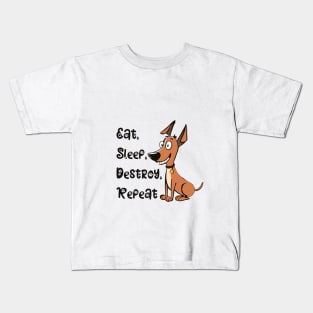 Eat, sleep, destroy, repeat. Kids T-Shirt